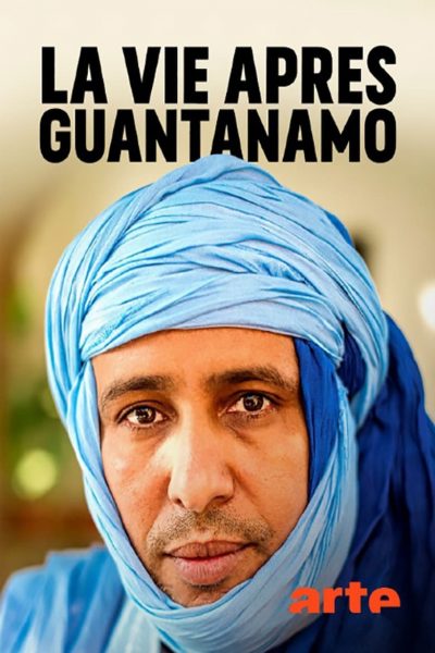 La vie après Guantanamo-poster-2021-1659015460