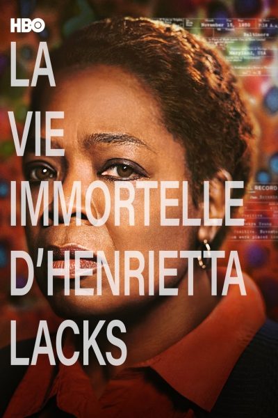 La vie immortelle d’Henrietta Lacks-poster-2017-1658912080