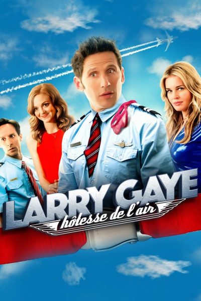 Larry Gaye : hôtesse de l’air-poster-2015-1658827029