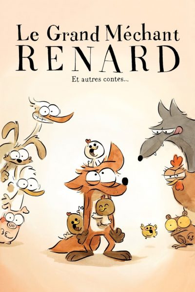 Le Grand Méchant Renard et autres contes…-poster-2017-1658911893