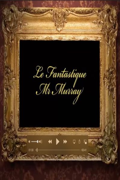 Le fantastique Mr Murray-poster-2019-1658987901
