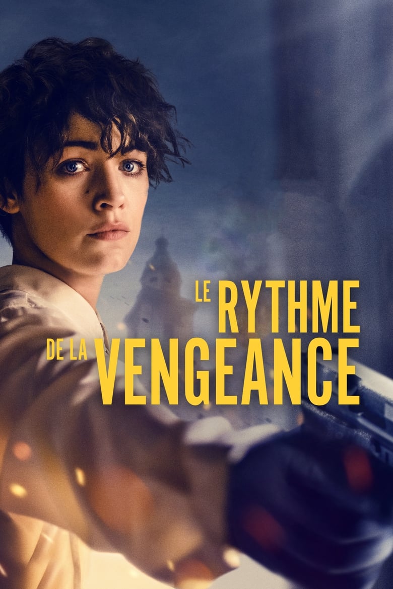 Regarder Le rythme de la vengeance