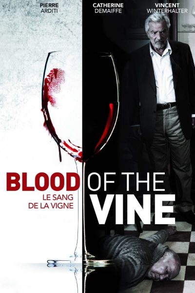 Le sang de la vigne