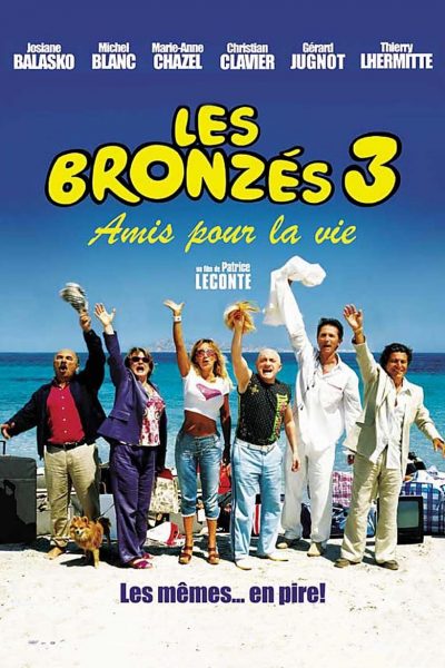 Les Bronzés 3 : Amis pour la vie-poster-2006-1658727211