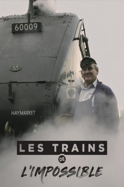 Les trains de l’impossible-poster-2018-1659065289