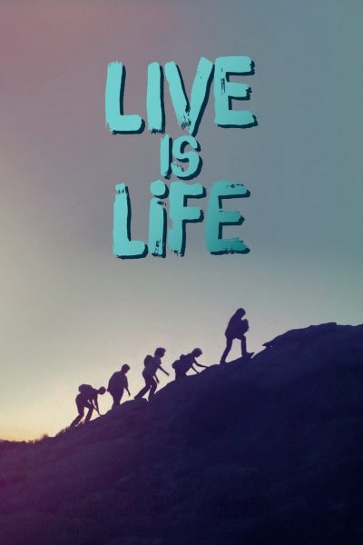 Live is life-poster-2022-1658225005