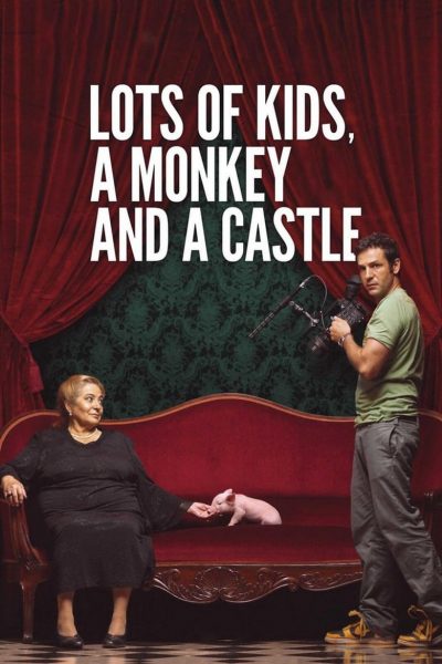 Lots of Kids, a Monkey and a Castle-poster-2017-1658941534
