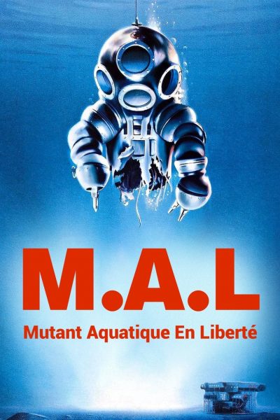 M.A.L. Mutant Aquatique en Liberté-poster-1989-1658612775
