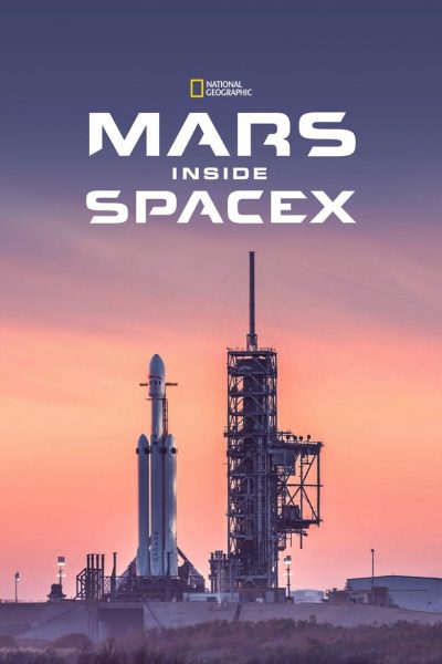 MARS: Inside SpaceX-poster-2018-1658948654