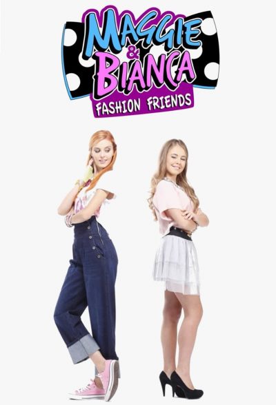 Maggie & Bianca Fashion Friends-poster-2016-1659064513