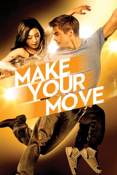 Make Your Move-poster-2013-1658784785
