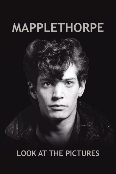 Mapplethorpe: Look at the Pictures-poster-2016-1656662913