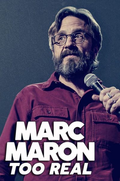 Marc Maron: Too Real-poster-2017-1658912816