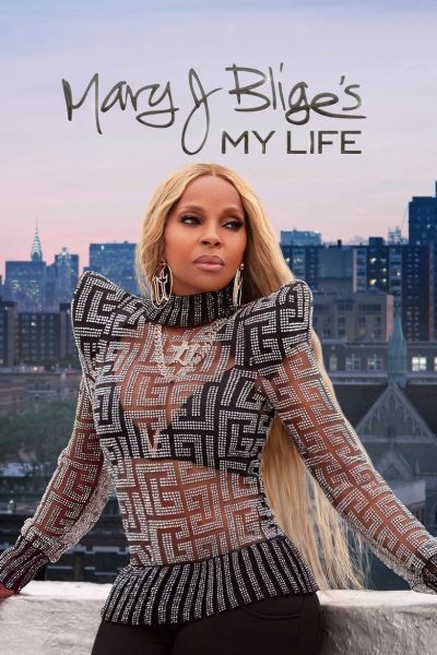 Mary J. Blige’s My Life-poster-2021-1659015195