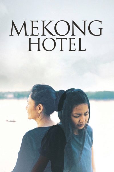 Mekong Hotel-poster-2012-1658762808