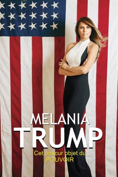 Melania Trump, cet obscur objet du pouvoir-poster-2020-1658990264