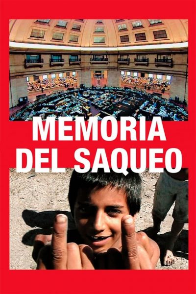 Mémoire d’un saccage – Argentine, le hold up du siècle-poster-2004-1658690785