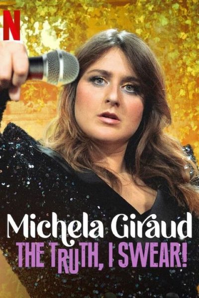 Michela Giraud: La verità, lo giuro!-poster-2022-1659023496