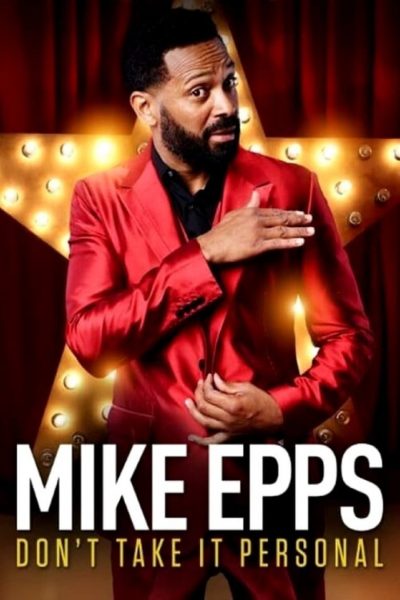 Mike Epps: Don’t Take It Personal-poster-2015-1658827155