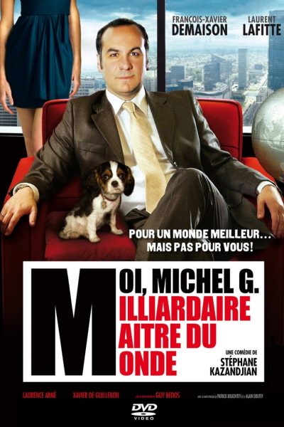 Moi, Michel G., milliardaire, maître du monde-poster-2011-1658752844
