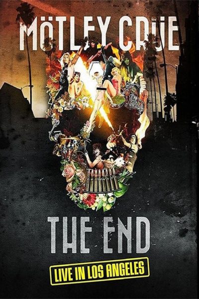 Mötley Crüe: The End – Live in Los Angeles-poster-2016-1659159184