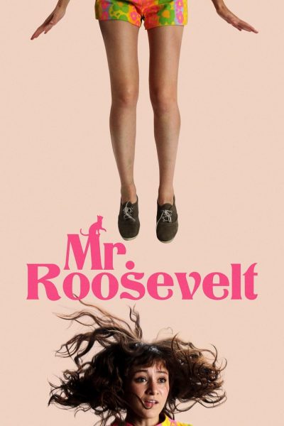 Mr. Roosevelt-poster-2017-1658912177