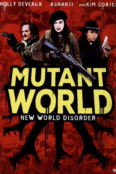 Mutant World-poster-2014-1658825878