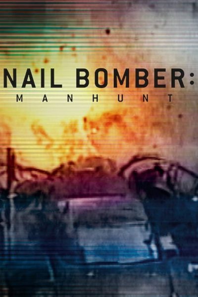 Nail Bomber : Le terroriste qui a fait trembler Londres-poster-2021-1659015058