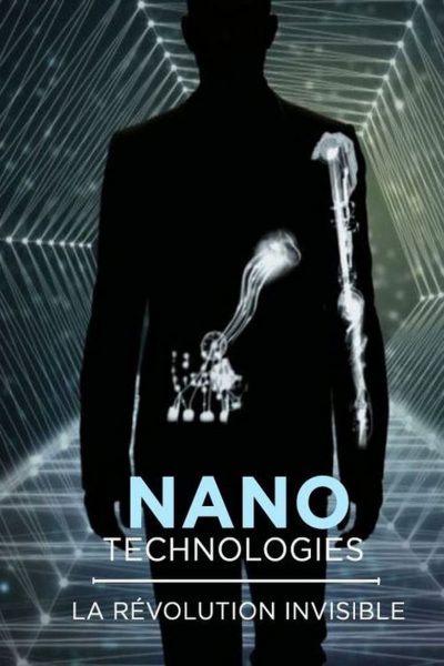 Nanotechnologies: La révolution invisible-poster-2012-1659063892