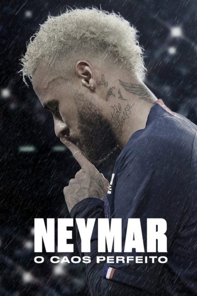 Neymar, le chaos parfait-poster-2022-1659132767