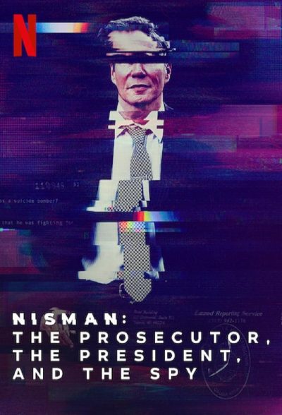 Nisman: El fiscal, la presidenta y el espía-poster-2019-1659065449