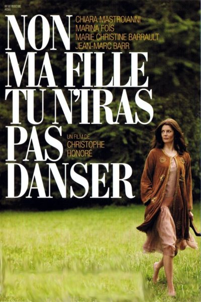 Non Ma Fille, Tu N’iras Pas Danser-poster-2009-1658730353