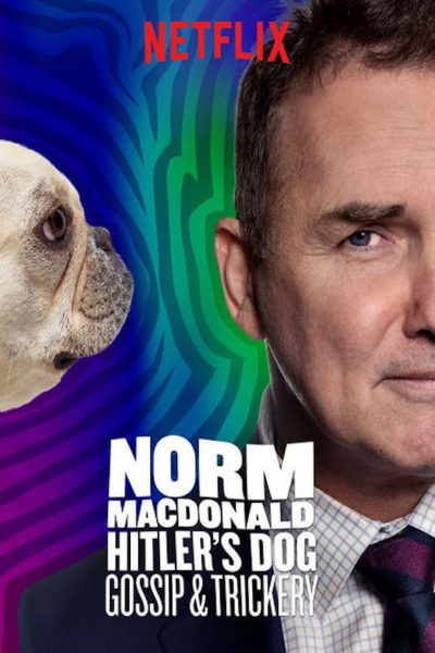Norm Macdonald: Hitler’s Dog, Gossip & Trickery-poster-2017-1658912347
