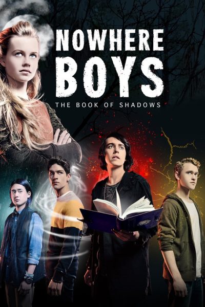 Nowhere Boys: The Book of Shadows-poster-2016-1658848230