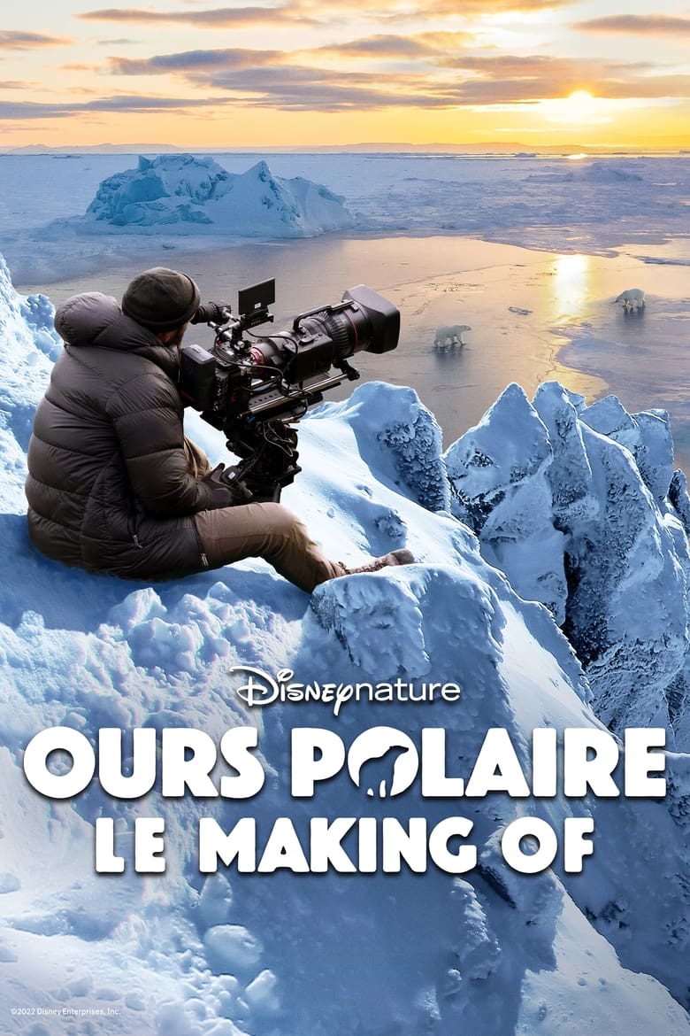 Ours Polaire : Le Making Of
