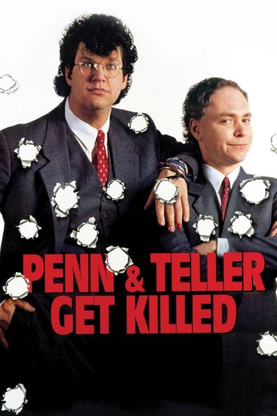 Penn & Teller Get Killed-poster-1989-1658613048