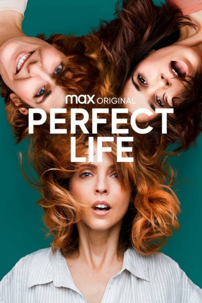Perfect Life-poster-2019-1659065400