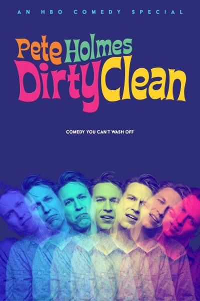 Pete Holmes: Dirty Clean-poster-2018-1658948629