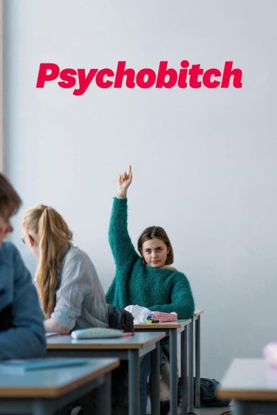 Psychobitch-poster-2019-1658987838