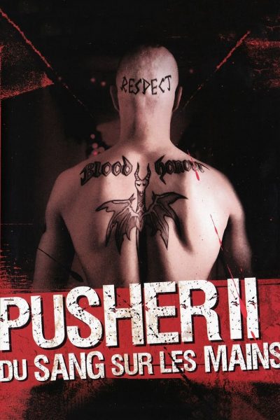 Pusher II : Du sang sur les mains-poster-2004-1658689557