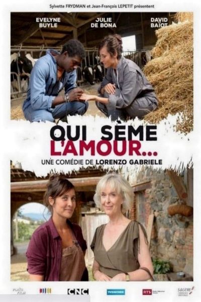 Qui sème l’amour…-poster-2016-1658848167