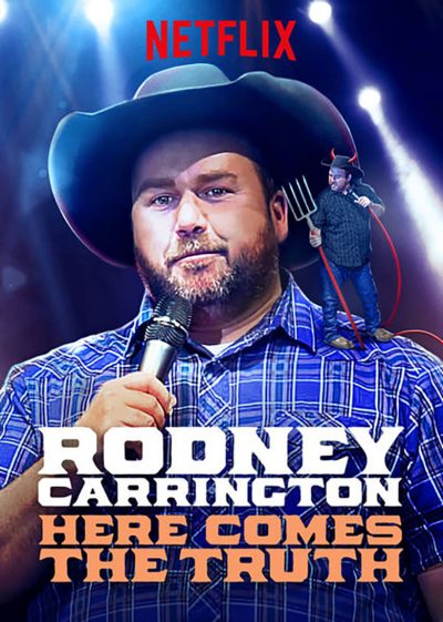 Rodney Carrington: Here Comes the Truth-poster-2017-1658912638