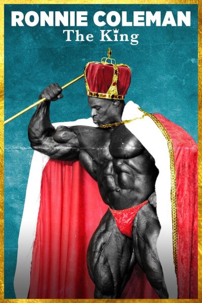 Ronnie Coleman : The King-poster-2018-1658948627