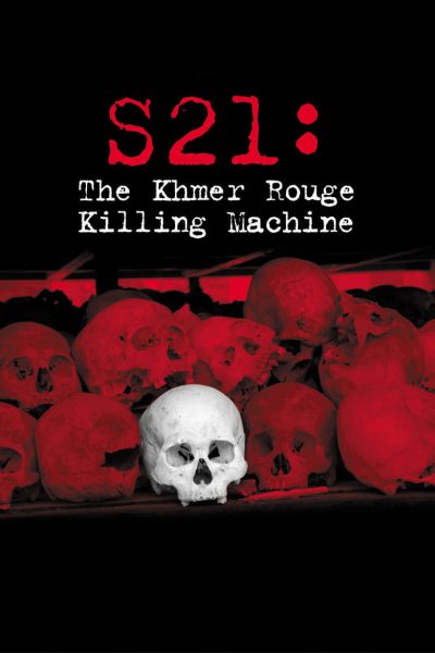 S-21, la machine de mort Khmère rouge-poster-2003-1658685616