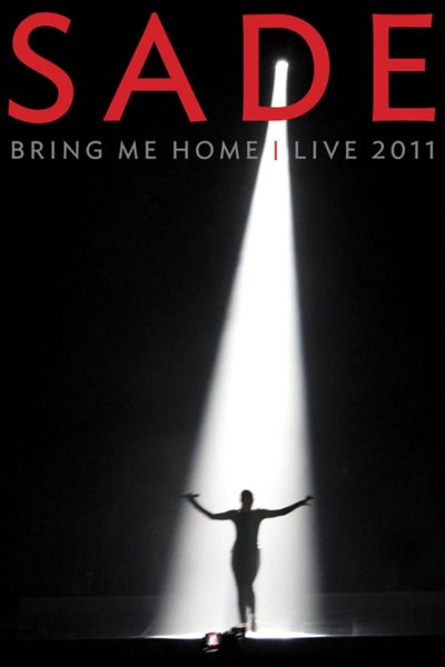 Sade : Bring Me Home – Live 2011-poster-2011-1659153388