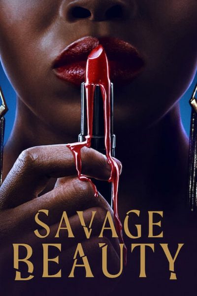 Savage Beauty-poster-2022-1659132781