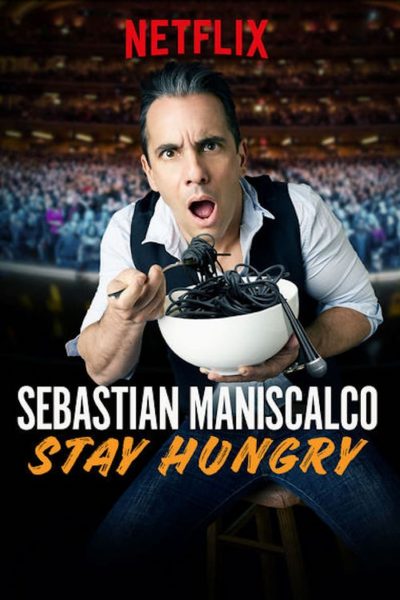 Sebastian Maniscalco: Stay Hungry-poster-2019-1658988013