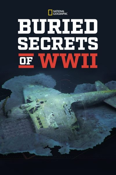 Seconde Guerre Mondiale : les derniers secrets