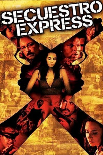 Secuestro Express-poster-2004-1658690392