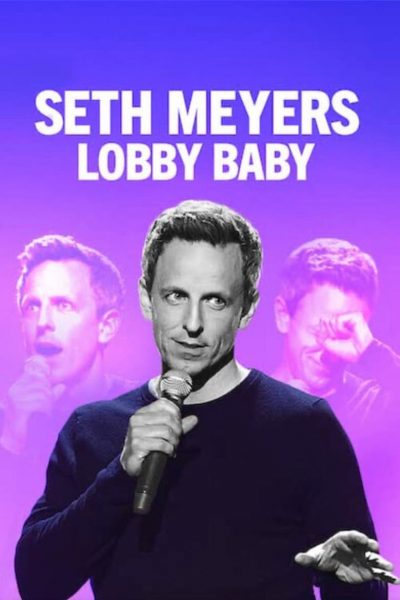 Seth Meyers: Lobby Baby-poster-2019-1658988202